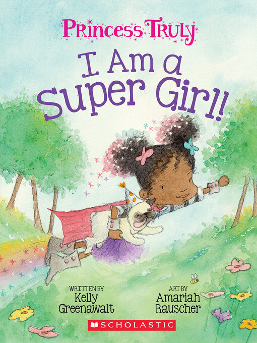 Title details for I Am a Super Girl! by Kelly Greenawalt - Wait list